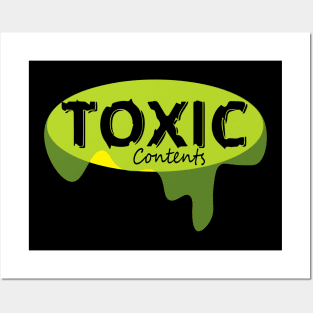 Toxic Contents Posters and Art